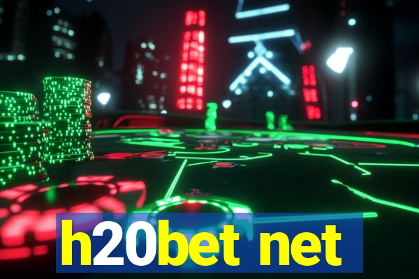 h20bet net